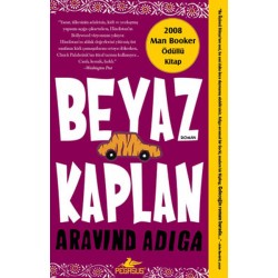 Beyaz Kaplan Yazar: Aravind Adiga Yayınevi : Pegasus