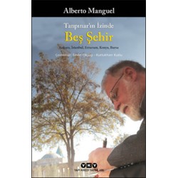 Tanpınar'ın İzinde Beş Şehir