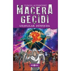  Uzaylılar Dünyada: Macera Geçidi 11 - Tuncel Altınköprü