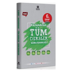 Başka Yayıncılık 6. Sınıf Kazandıran Tüm Dersler Soru Bankası