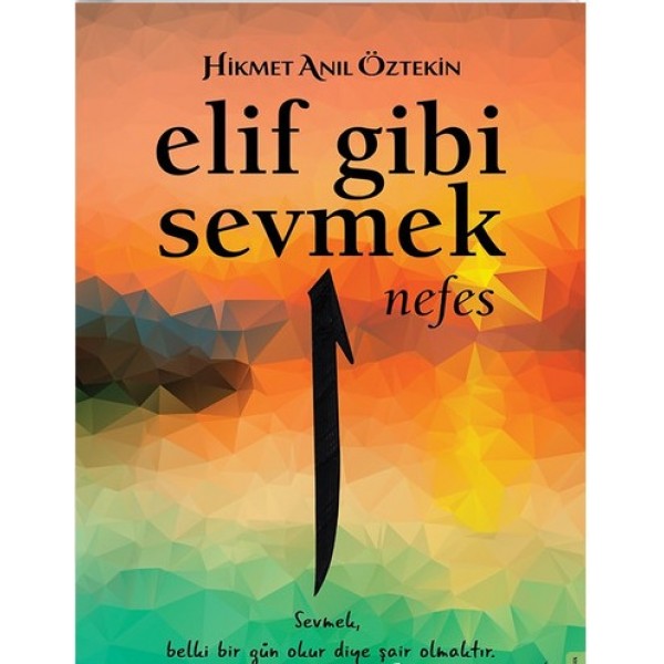 Elif Gibi Sevmek I  - Nefes