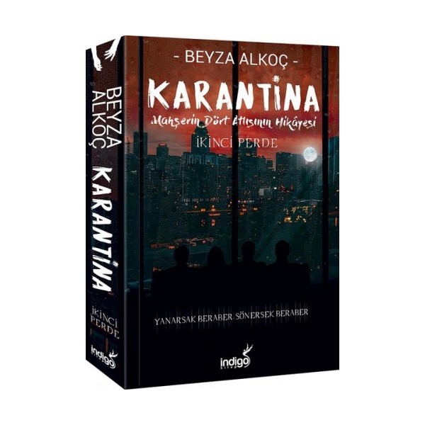 Karantina: İkinci Perde ( Ciltsiz ) - Beyza Alkoç
