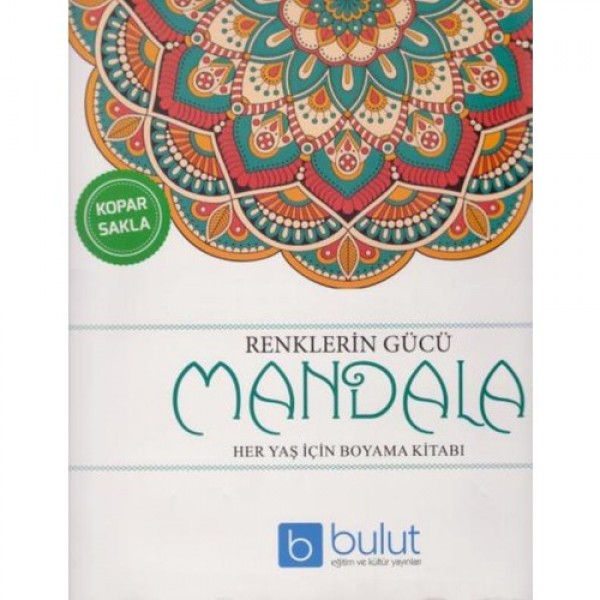 Renklerin Gücü Mandala Her Yaş İçin Boyama Kitabı