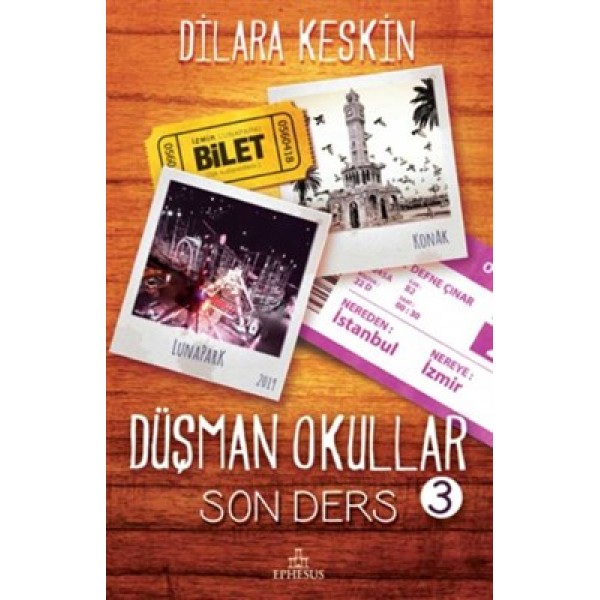 Düşman Okullar 3 -  Son Ders (Karton Kapak ) Dilara Keskin