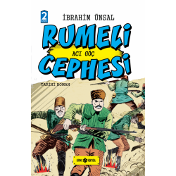 ACI GÖÇ - RUMELİ CEPHESİ