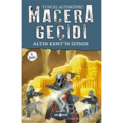 Macera Geçidi 10 - Altın Kent'in İzinde