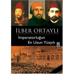 İmparatorluğun En Uzun Yüzyılı