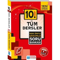 10.SINIF TÜM DERSLER KONU ÖZT. SORU BANKASI