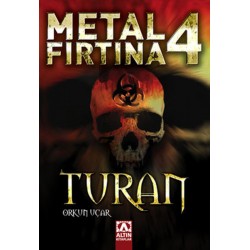 Metal Fırtına 4 Turan