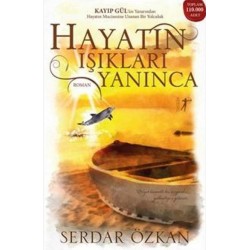 Hayatın Işıkları Yanınca