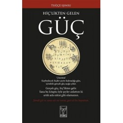 Hiç'likten Gelen Güç