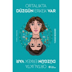 Ortalıkta Düzgün Erkek Var