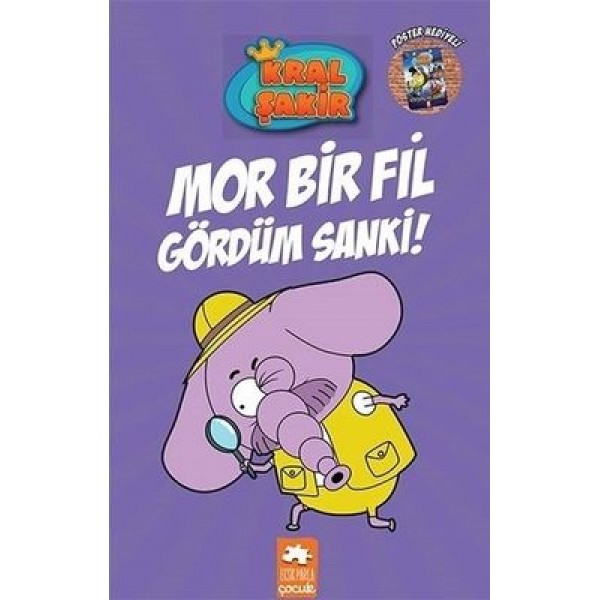 Kral Şakir 7 - Mor Bir Fil Gördüm Sanki 