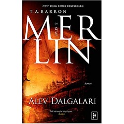 Merlin 3. Kitap : Alev Dalgaları