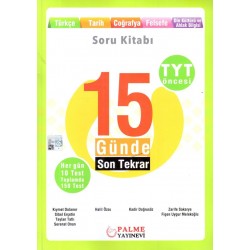 Palme Yayınları TYT Öncesi Türkçe Tarih Coğrafya Felsefe Din Kültürü ve Ahlak Bilgisi 15 Günde Son Tekrar Soru Kitabı