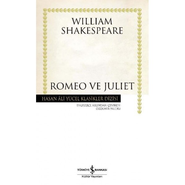 Romeo ve Juliet Hasan Ali Yücel Klasikler