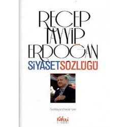 Recep Tayyip Erdoğan Siyaset Sözlüğü