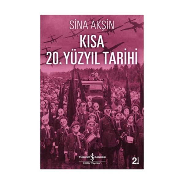 Kısa 20. Yüzyıl Tarihi Kısa 20. Yüzyıl Tarihi