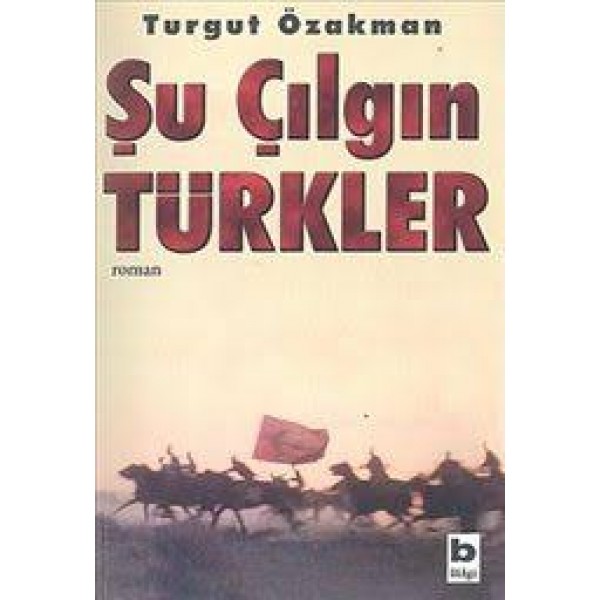 Şu Çılgın Türkler Şu Çılgın Türkler